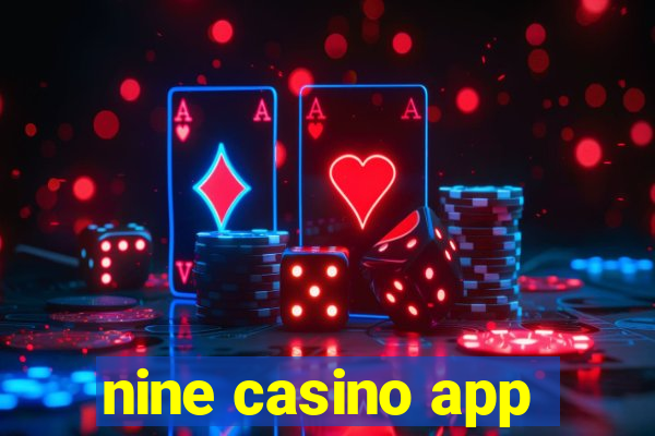 nine casino app