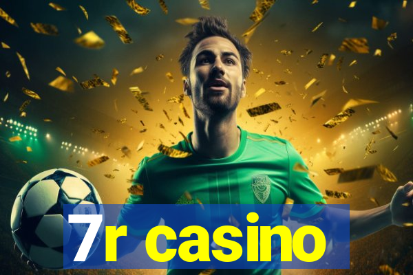 7r casino