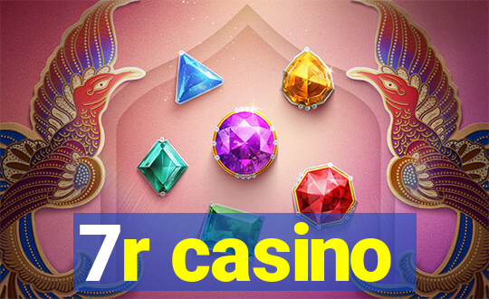 7r casino