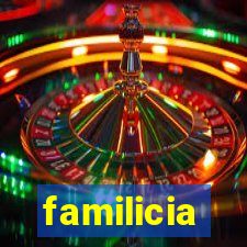 familicia