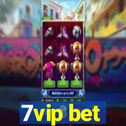 7vip bet