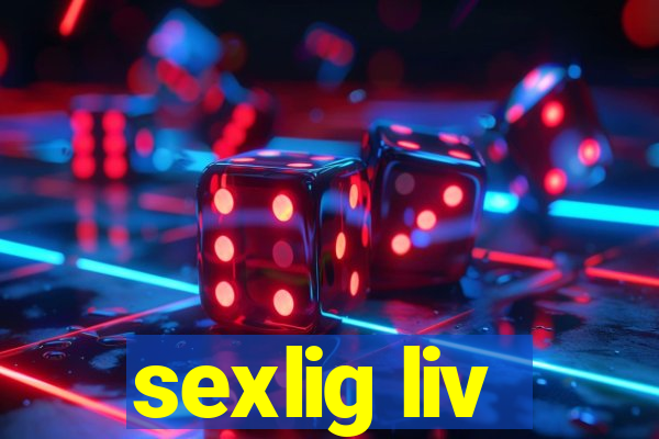 sexlig liv