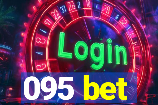 095 bet