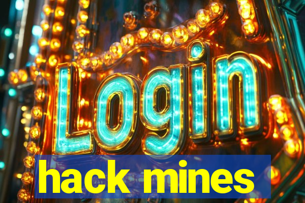 hack mines