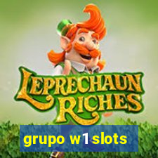 grupo w1 slots