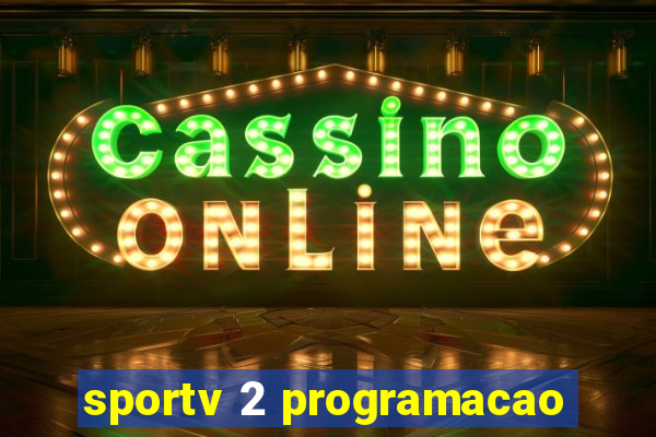 sportv 2 programacao