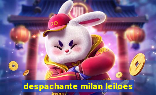 despachante milan leiloes