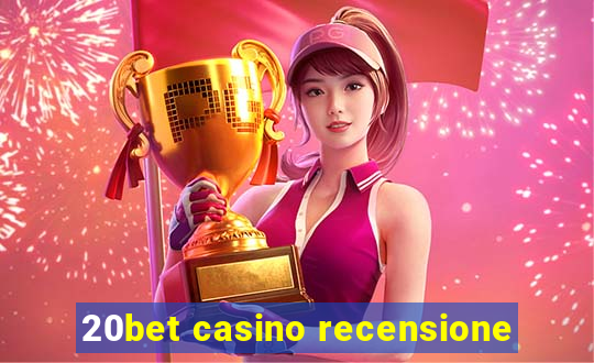 20bet casino recensione