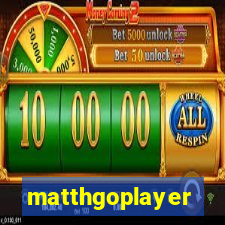 matthgoplayer