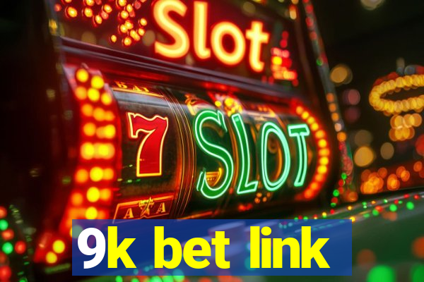 9k bet link