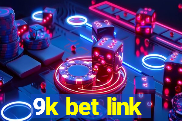 9k bet link