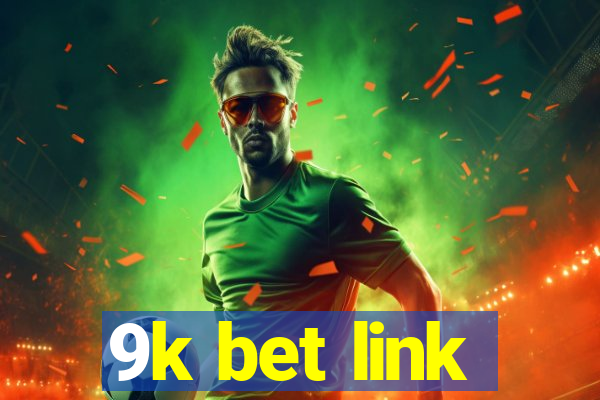 9k bet link