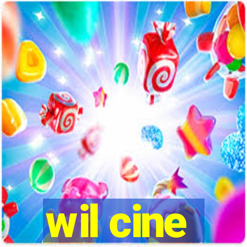 wil cine