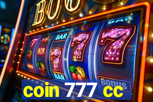 coin 777 cc