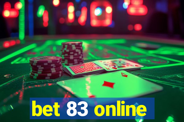 bet 83 online