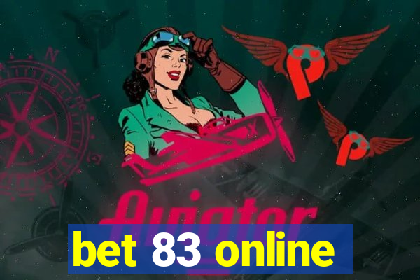 bet 83 online