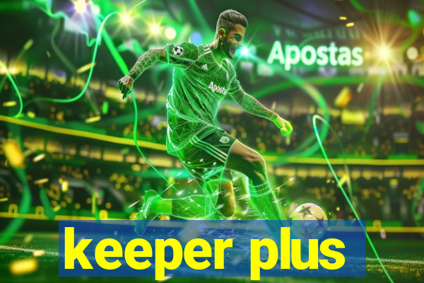 keeper plus