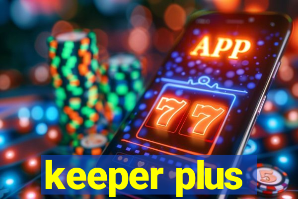 keeper plus