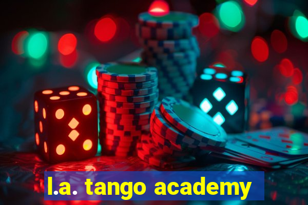 l.a. tango academy