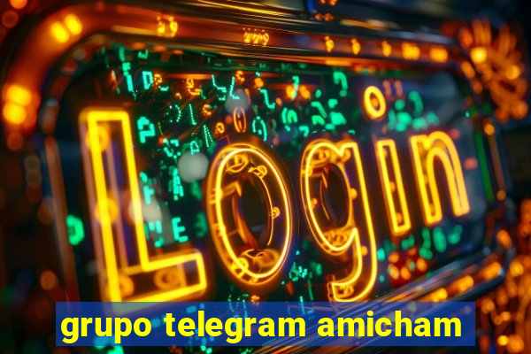 grupo telegram amicham