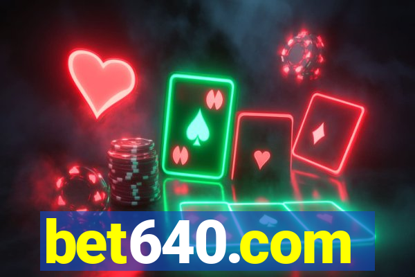 bet640.com