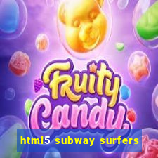 html5 subway surfers