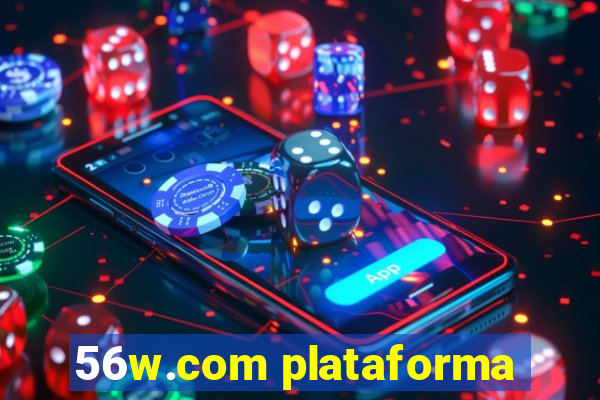 56w.com plataforma