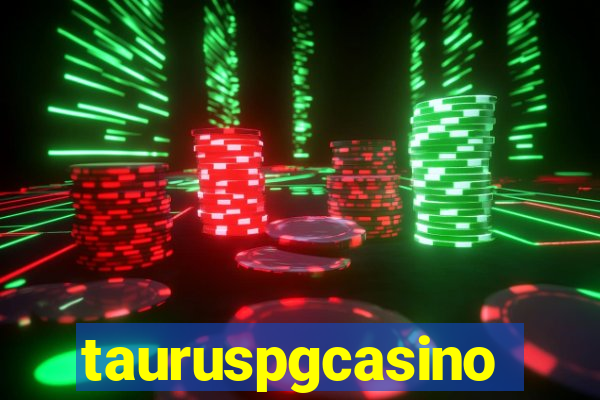 tauruspgcasino