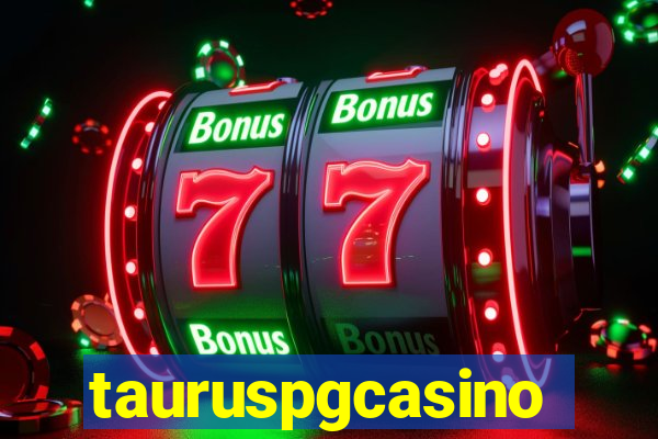 tauruspgcasino