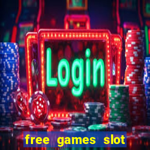 free games slot casino online