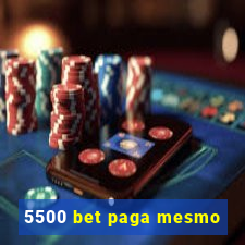 5500 bet paga mesmo