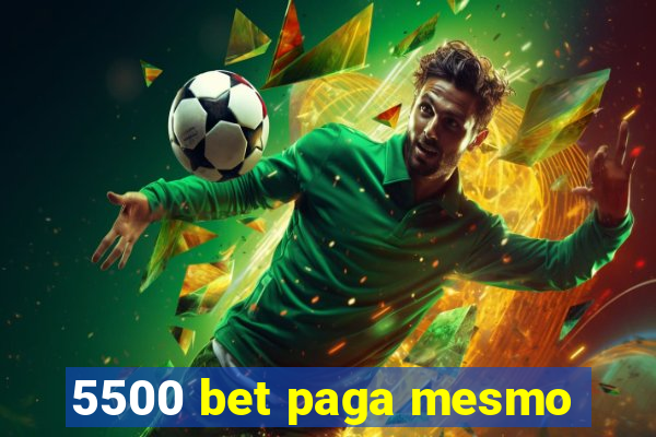 5500 bet paga mesmo