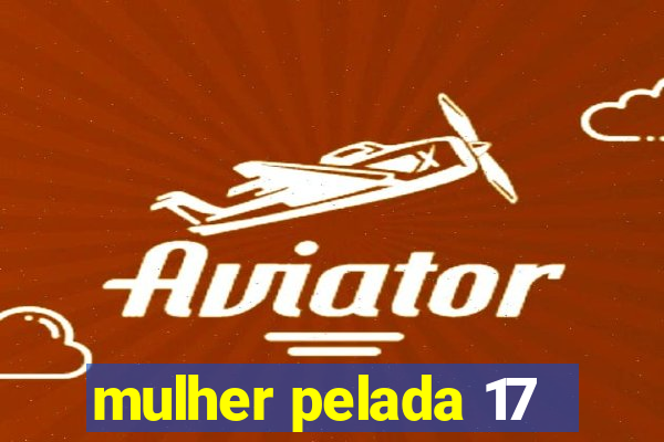 mulher pelada 17