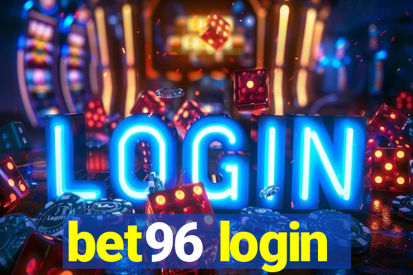 bet96 login