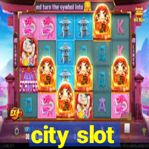 city slot