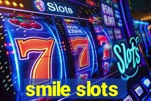 smile slots