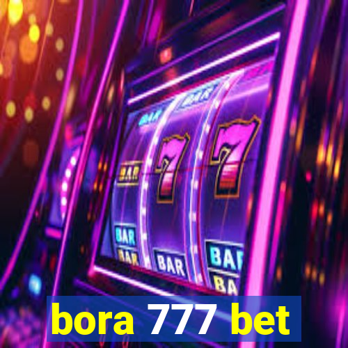 bora 777 bet