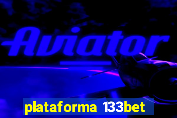 plataforma 133bet