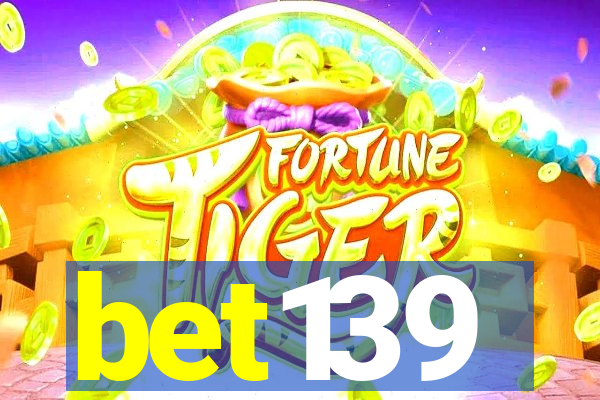 bet139