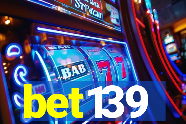 bet139