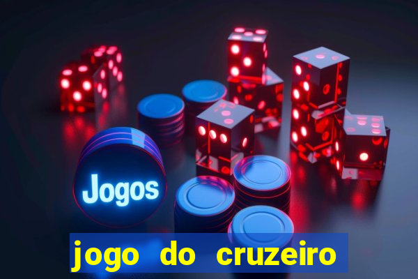 jogo do cruzeiro ao vivo hd