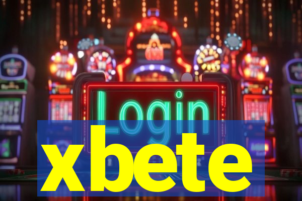 xbete