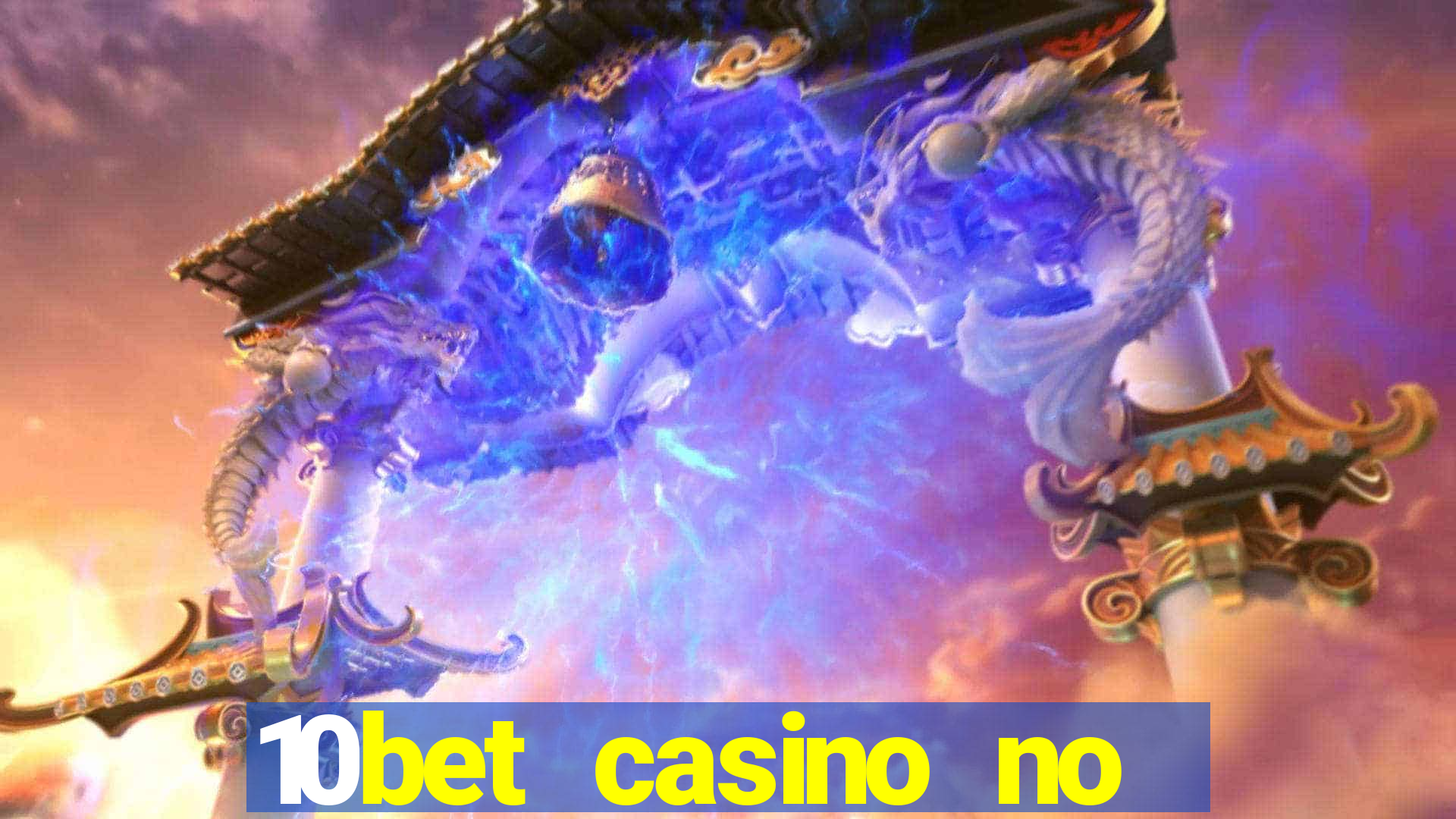 10bet casino no deposit bonus