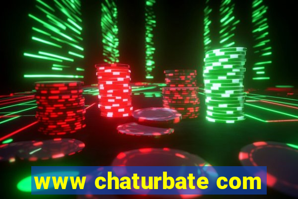 www chaturbate com