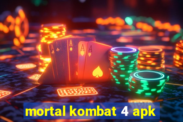 mortal kombat 4 apk