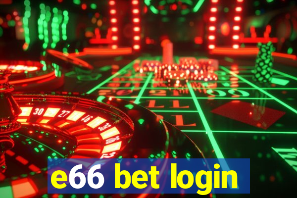 e66 bet login