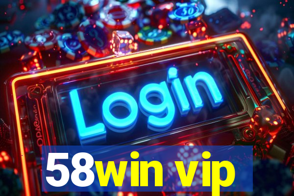 58win vip