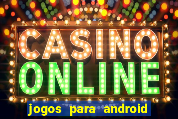 jogos para android em apk