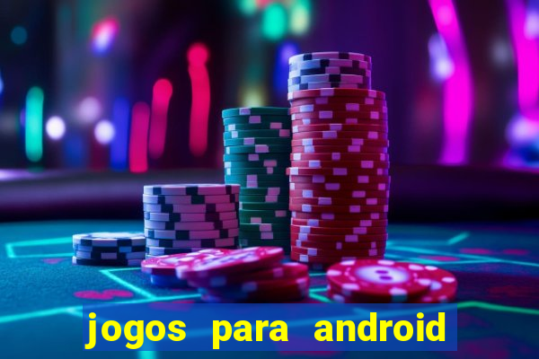 jogos para android em apk