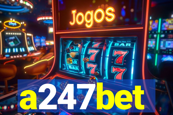 a247bet